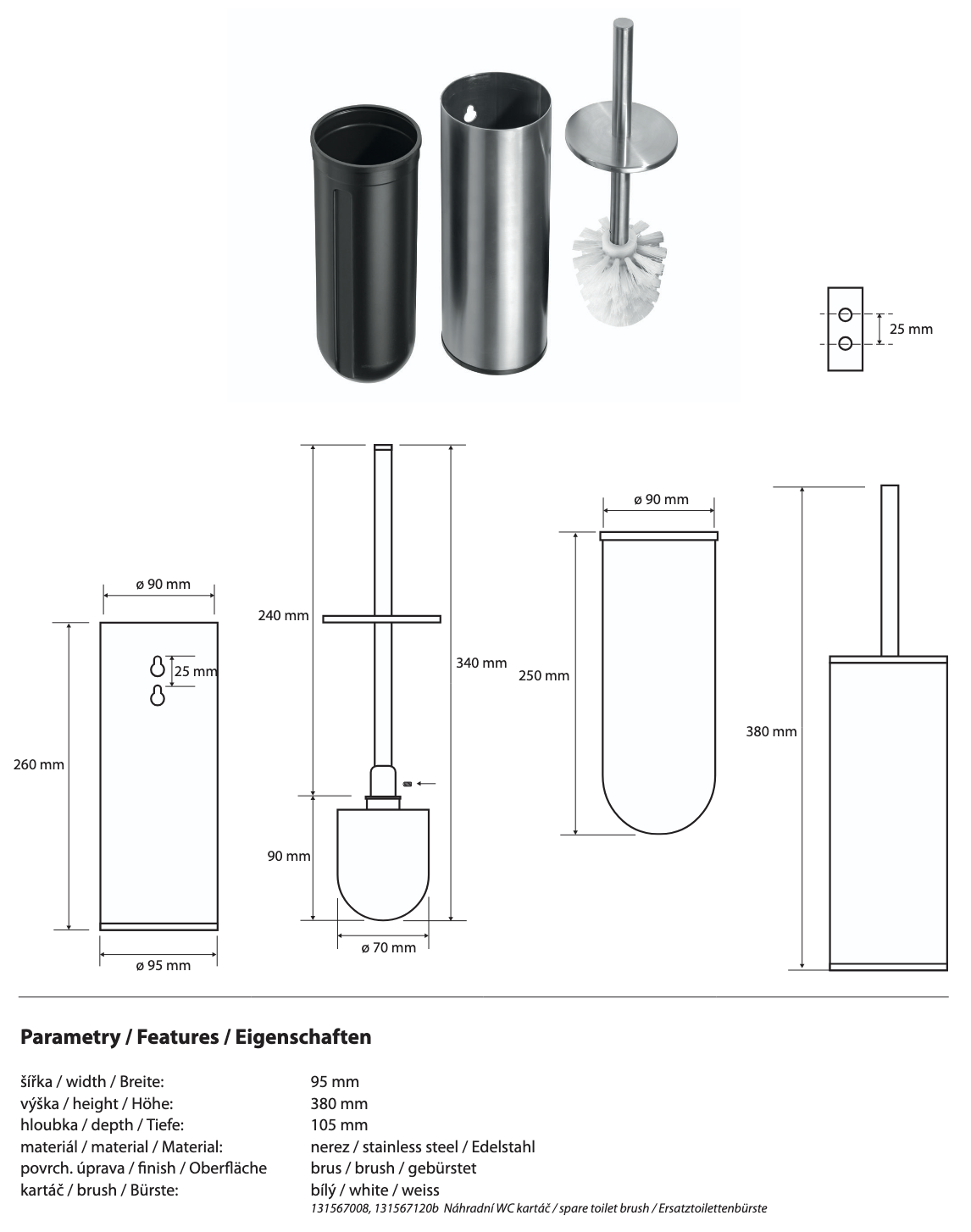 NEO: Toilet brush holder, free standing/wall mounted